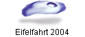 Eifelfahrt 2004