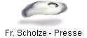 Fr. Scholze - Presse