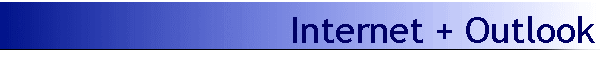 Internet + Outlook