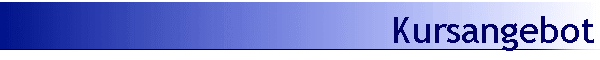 Kursangebot