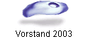 Vorstand 2003